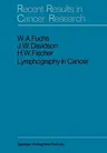 Lymphography in Cancer (Softcover Reprint of the Original 1st 1969)