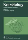 Neurobiology: Current Comparative Approaches (Softcover Reprint of the Original 1st 1985)