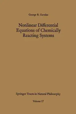 Nonlinear Differential Equations of Chemically Reacting Systems (Softcover Reprint of the Original 1st 1968)