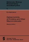 Optical Activity of Proteins and Other Macromolecules (1973. Softcover Reprint of the Original 2nd 1973)