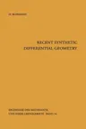 Recent Synthetic Differential Geometry (Softcover Reprint of the Original 1st 1970)