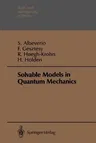 Solvable Models in Quantum Mechanics (Softcover Reprint of the Original 1st 1988)