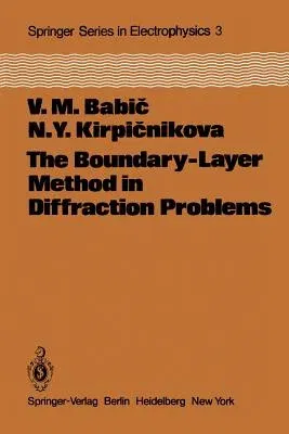 The Boundary-Layer Method in Diffraction Problems (Softcover Reprint of the Original 1st 1979)