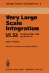 Very Large Scale Integration (Vlsi): Fundamentals and Applications (1982. Softcover Reprint of the Original 2nd 1982)