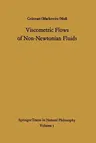 Viscometric Flows of Non-Newtonian Fluids: Theory and Experiment (Softcover Reprint of the Original 1st 1966)