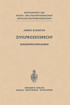 Zivilprozessrecht: Erkenntnisverfahren (Softcover Reprint of the Original 1st 1963)