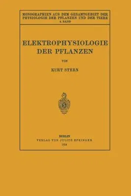 Elektrophysiologie Der Pflanzen (1924)