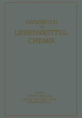 Fette Und Öle: Lipoide - Wachse - Harƶe, Ätherische Öle (Softcover Reprint of the Original 1st 1939)