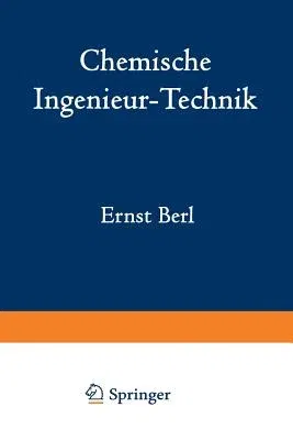 Chemische Ingenieur-Technik (Softcover Reprint of the Original 1st 1935)