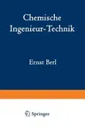 Chemische Ingenieur-Technik (Softcover Reprint of the Original 1st 1935)