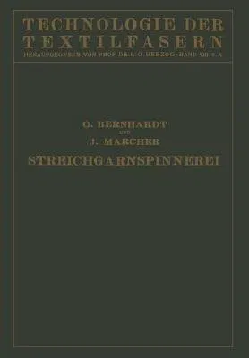 Die Wollspinnerei: A. Streichgarnspinnerei Sowie Herstellung Von Kunstwolle Und Effiloché (Softcover Reprint of the Original 1st 1932)