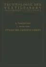 Die Wollspinnerei: A. Streichgarnspinnerei Sowie Herstellung Von Kunstwolle Und Effiloché (Softcover Reprint of the Original 1st 1932)