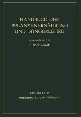 Düngemittel Und Düngung (Softcover Reprint of the Original 1st 1931)