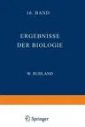 Ergebnisse Der Biologie: Sechzehnter Band (1939)