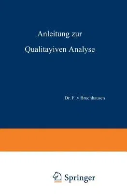 Anleitung Zur Qualitativen Analyse (Softcover Reprint of the Original 12th 1938)