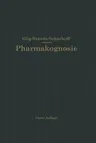 Lehrbuch Der Pharmakognosie (4. Aufl. 1922)