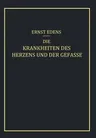 Die Krankheiten Des Herzens Und Der Gefässe (Softcover Reprint of the Original 1st 1929)