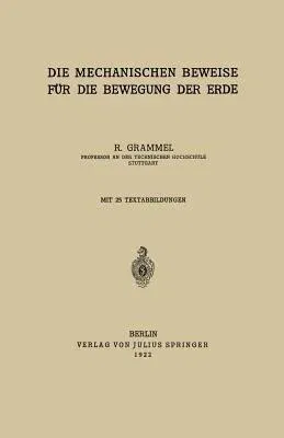 Die Mechanischen Beweise Für Die Bewegung Der Erde (1922)