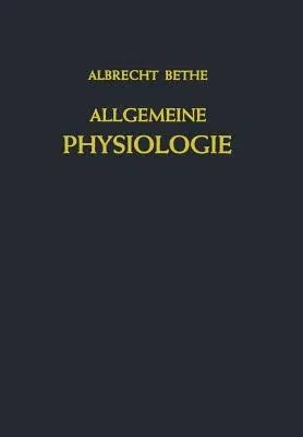 Allgemeine Physiologie (Softcover Reprint of the Original 1st 1952)