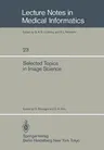 Selected Topics in Image Science (Softcover Reprint of the Original 1st 1984)