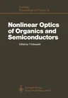 Nonlinear Optics of Organics and Semiconductors: Proceedings of the International Symposium, Tokyo, Japan, July 25-26, 1988 (Softcover Reprint of the