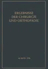 Ergebnisse Der Chirurgie Und Orthopädie (Softcover Reprint of the Original 1st 1956)