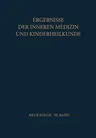 Ergebnisse Der Inneren Medizin Und Kinderheilkunde: Neue Folge (Softcover Reprint of the Original 1st 1970)