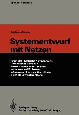 Systementwurf Mit Netzen (Softcover Reprint of the Original 1st 1985)