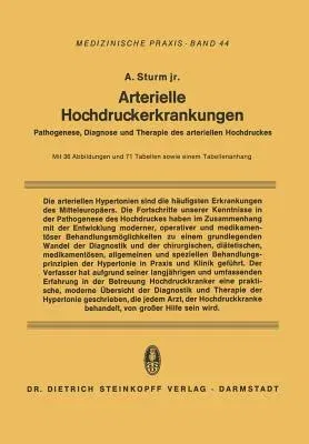 Arterielle Hochdruckerkrankungen: Pathogenese, Diagnose Und Therapie Des Arteriellen Hochdruckes (Softcover Reprint of the Original 1st 1970)