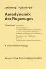 Aerodynamik Des Flugzeuges: Erster Band Grundlagen Aus Der Strömungsmechanik Aerodynamik Des Tragflügels (Teil I) (Softcover Reprint of the Original 2