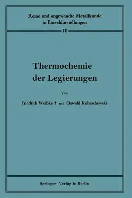 Thermochemie Der Legierungen (1943)