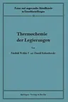 Thermochemie Der Legierungen (1943)