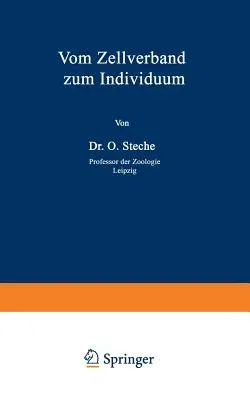 Vom Ƶellverband Zum Individuum (Softcover Reprint of the Original 1st 1929)