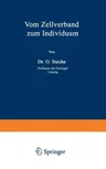 Vom Ƶellverband Zum Individuum (Softcover Reprint of the Original 1st 1929)