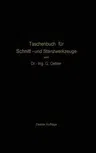 Taschenbuch Für Schnitt- Und Stanzwerkzeuge (2. Aufl. 1938)