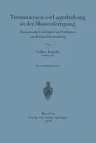 Terminwesen Und Lagerhaltung in Der Massenfertigung: Rechnerische Unterlagen Und Verfahren Zur Betriebsüberwachung (1939)