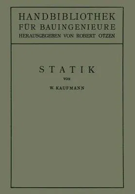 Statik (Softcover Reprint of the Original 1st 1923)