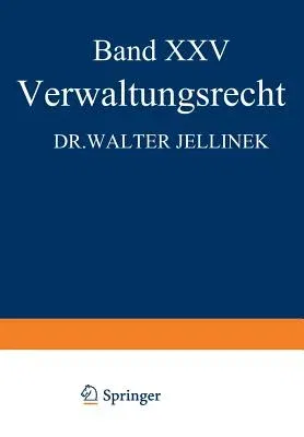 Verwaltungsrecht (Softcover Reprint of the Original 3rd 1931)