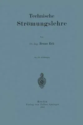 Technische Strömungslehre (1941)