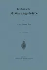 Technische Strömungslehre (1941)