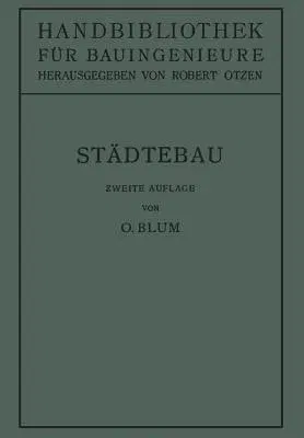 Städtebau: II. Teil: Eisenbahnwesen Und Städtebau, 1. Band (2. Aufl. 1937. Softcover Reprint of the Original 2nd 1937)