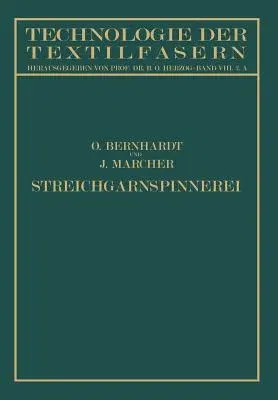 Die Wollspinnerei: A. Streichgarnspinnerei Sowie Herstellung Von Kunstwolle Und Effiloché (Softcover Reprint of the Original 1st 1932)