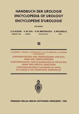 Symptomatologie Und Untersuchung Von Blut, Harn Und Genitalsekreten / Symptomatology and Examination of the Blood, Urine and Genital Secretions (Softc