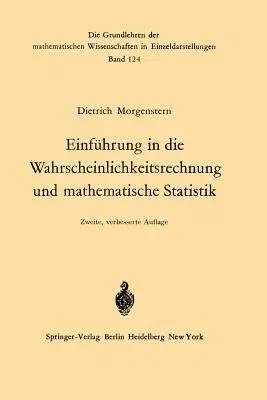 Einführung in Die Wahrscheinlichkeitsrechnung Und Mathematische Statistik (Softcover Reprint of the Original 2nd 1968)