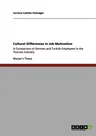 Cultural Differences in Job Motivation: A Comparison of German and Turkish Employees in the Tourism Industry