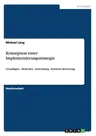 Konzeption einer Implementierungsstrategie: Grundlagen - Methoden - Anwendung - Kritische Bewertung