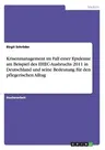 Krisenmanagement im Fall einer Epidemie am Beispiel des EHEC-Ausbruchs 2011 in Deutschland und seine Bedeutung für den pflegerischen Alltag