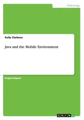 Java and the Mobile Environment