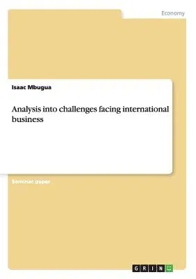 Analysis into challenges facing international business