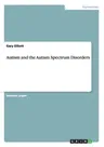 Autism and the Autism Spectrum Disorders